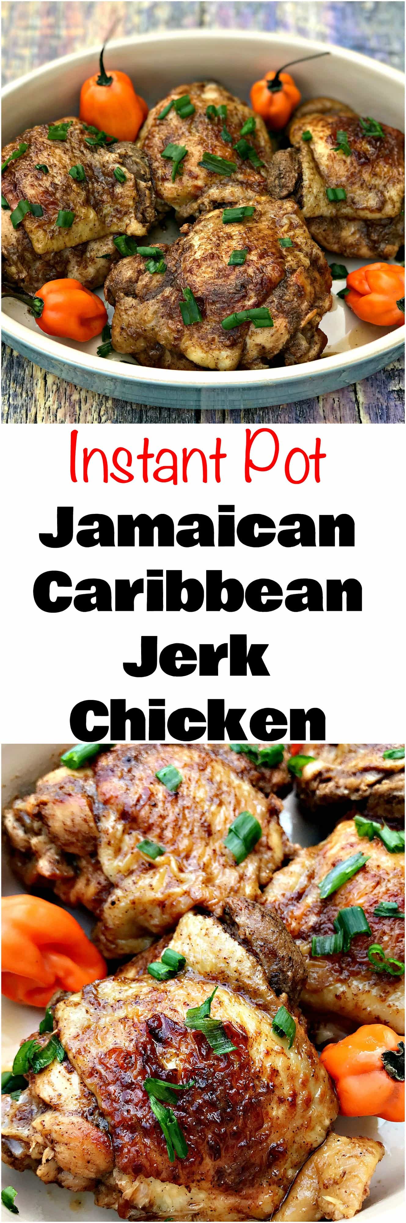 Instant Pot Jamaican Jerk Chicken Thighs